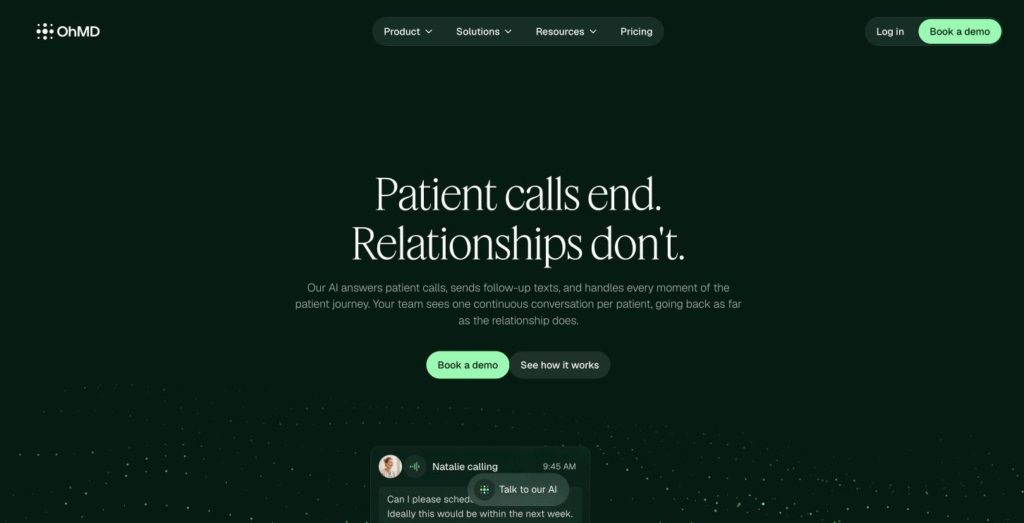 OhMD home page headlined "Patient calls end. Relationships don't.", with the integration count and the call reduction figure.